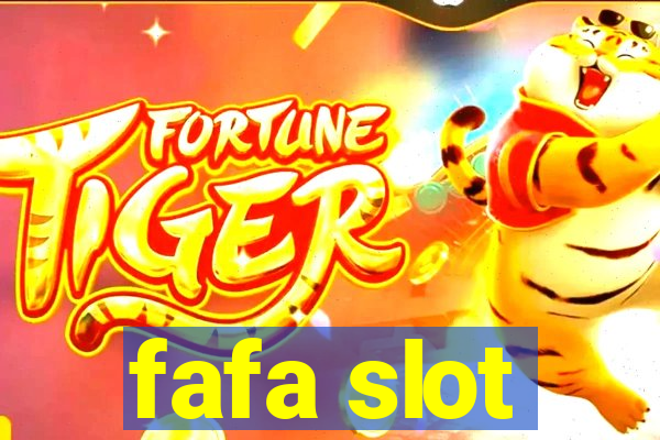 fafa slot