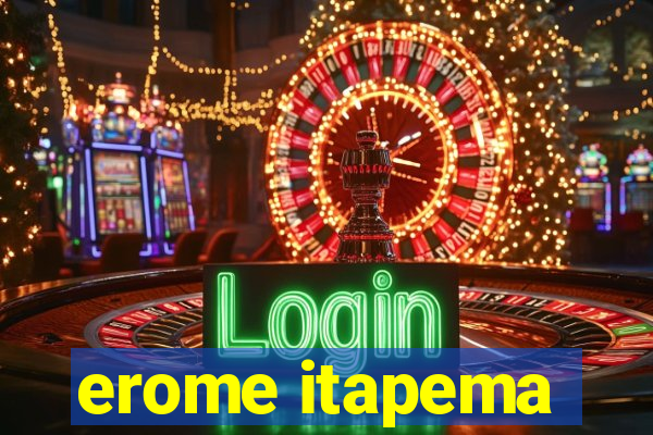 erome itapema