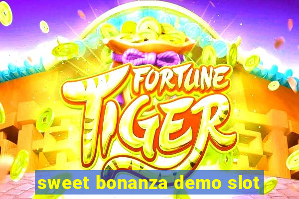 sweet bonanza demo slot