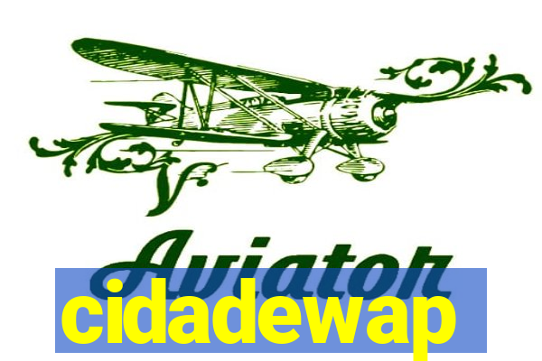 cidadewap