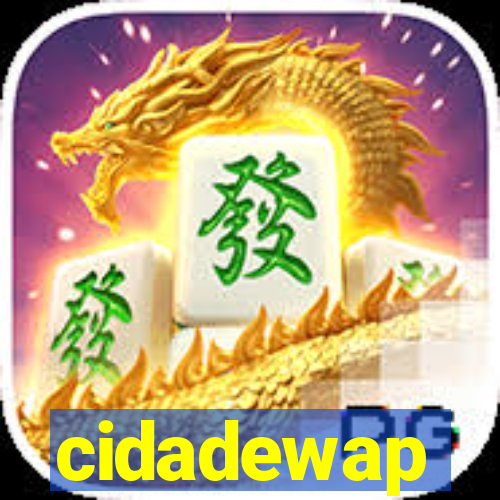 cidadewap