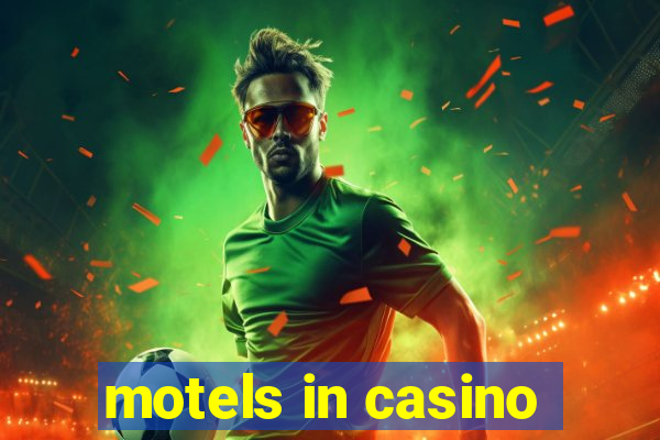 motels in casino