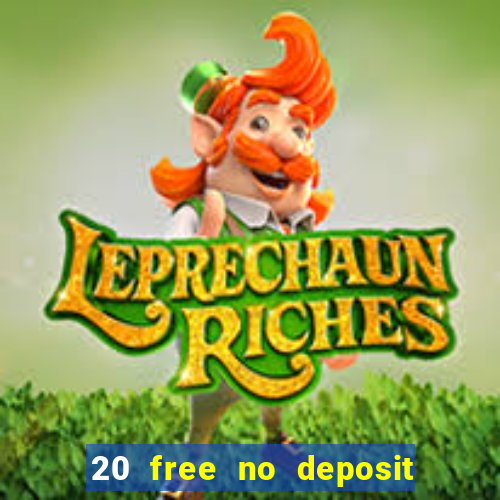 20 free no deposit casino us