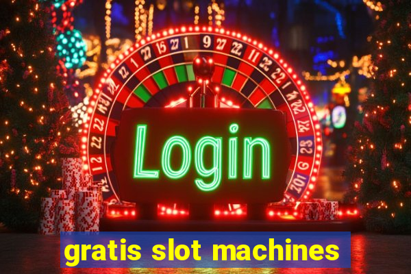 gratis slot machines