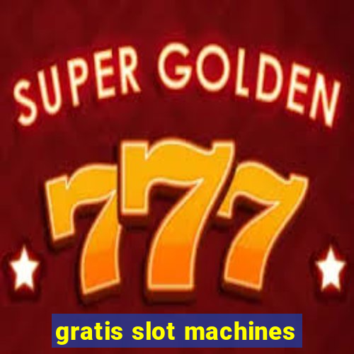 gratis slot machines