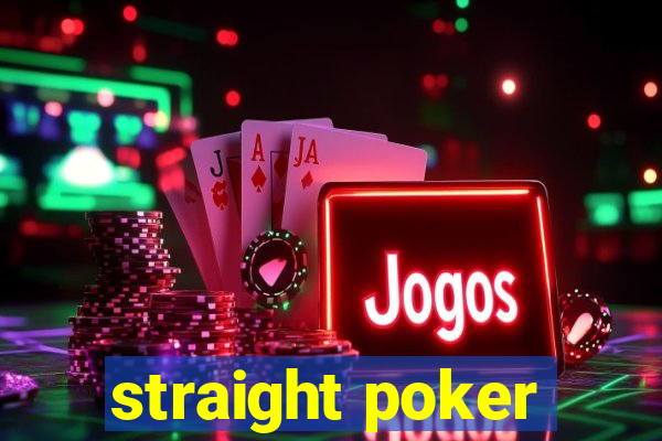 straight poker