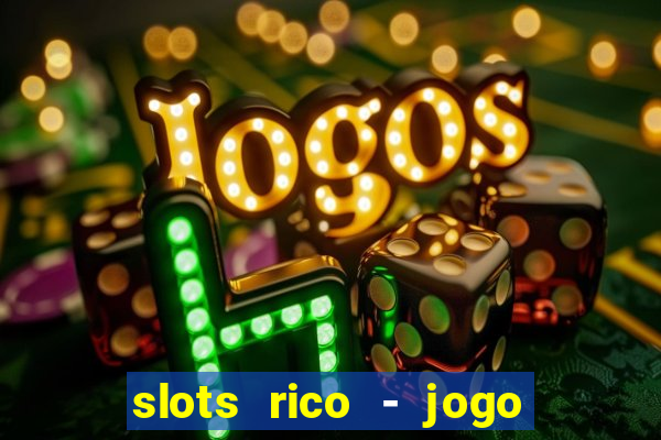 slots rico - jogo de cartas