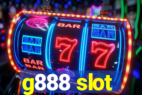 g888 slot