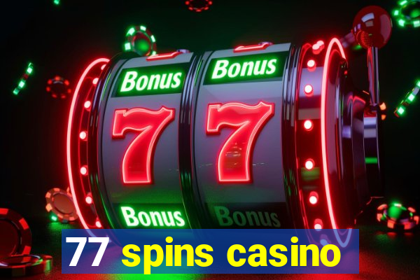 77 spins casino