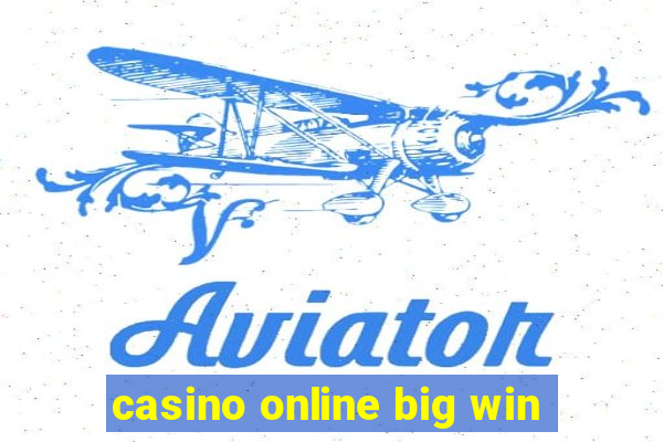 casino online big win