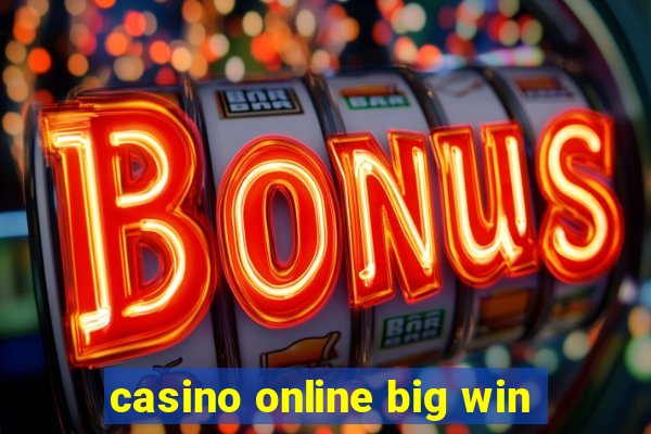 casino online big win