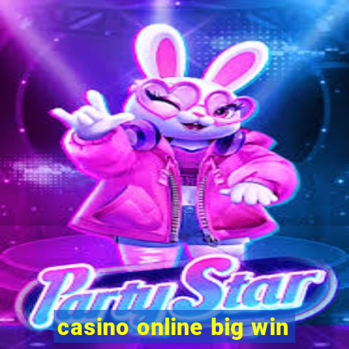 casino online big win