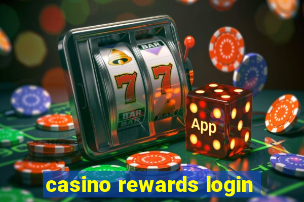 casino rewards login