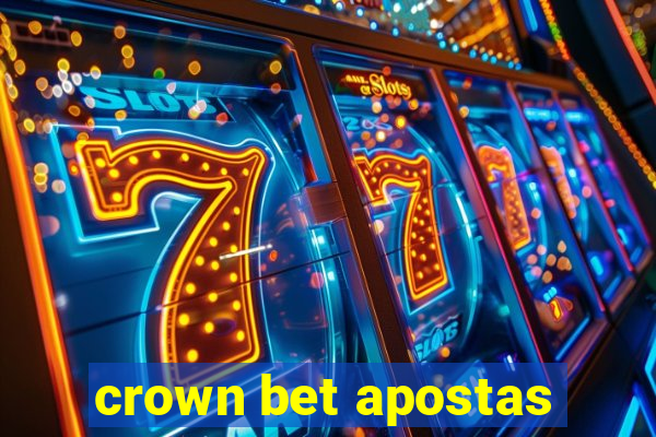 crown bet apostas