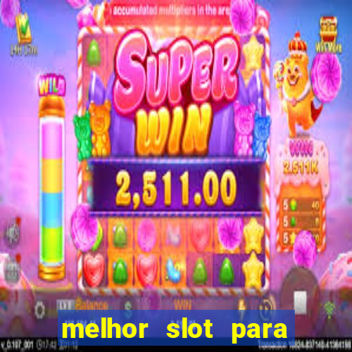 melhor slot para comprar b?nus