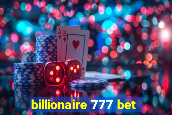 billionaire 777 bet