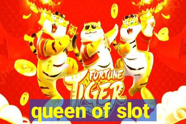 queen of slot