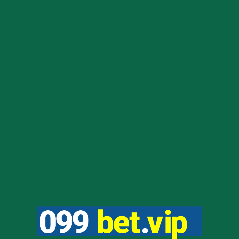 099 bet.vip