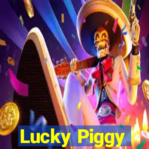 Lucky Piggy