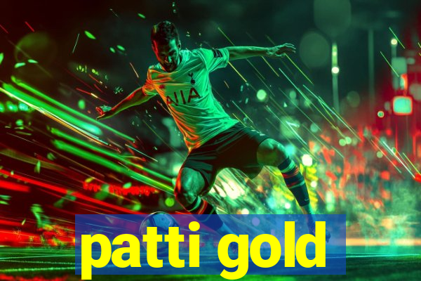 patti gold