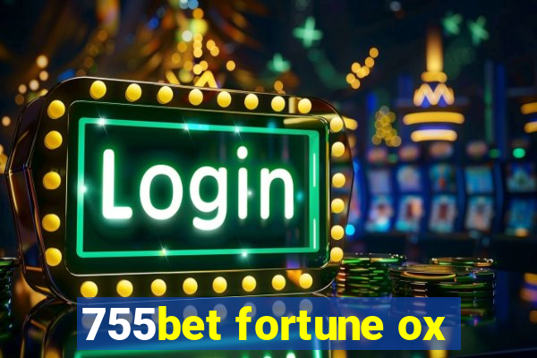 755bet fortune ox