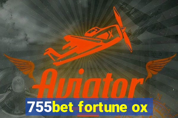 755bet fortune ox