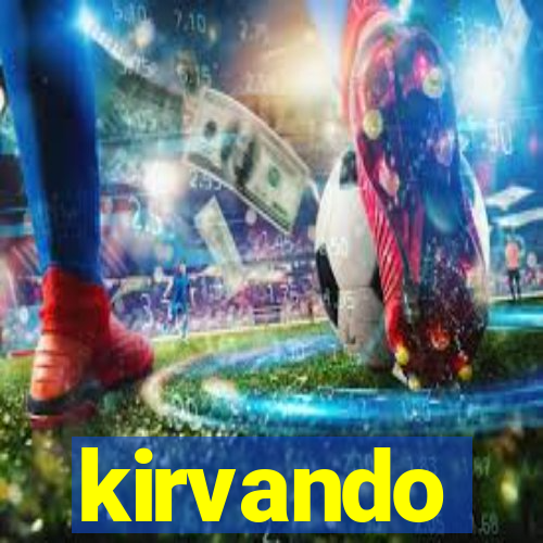 kirvando