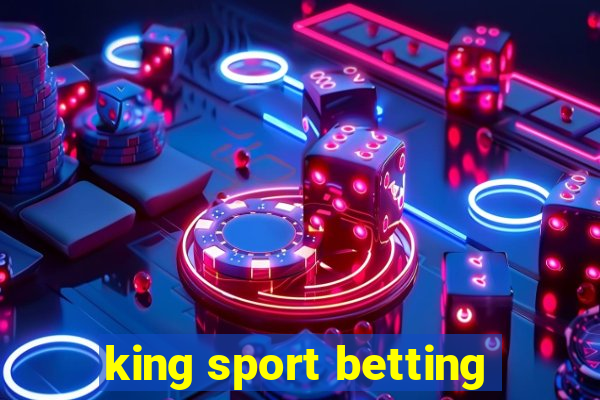 king sport betting