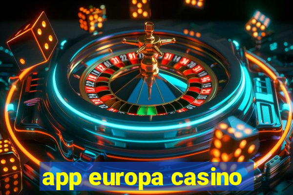 app europa casino