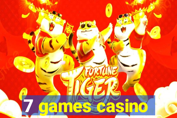 7 games casino