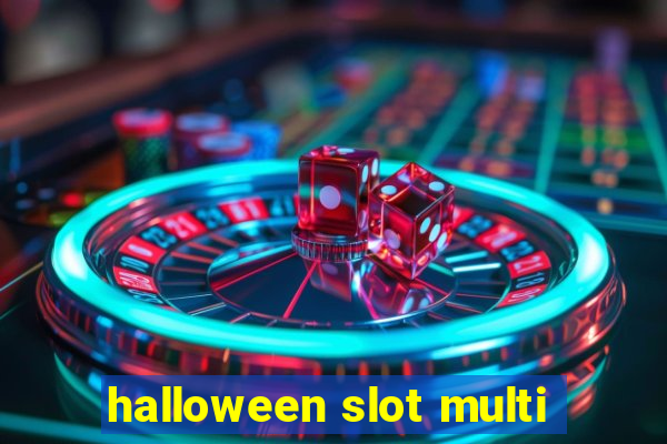 halloween slot multi