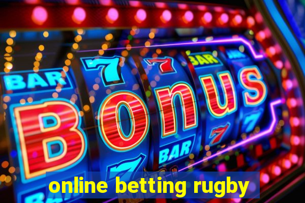 online betting rugby