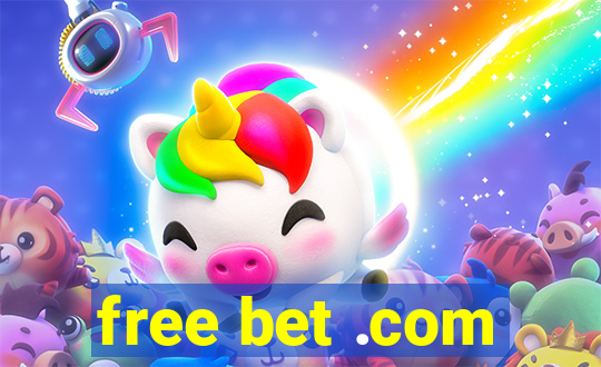 free bet .com