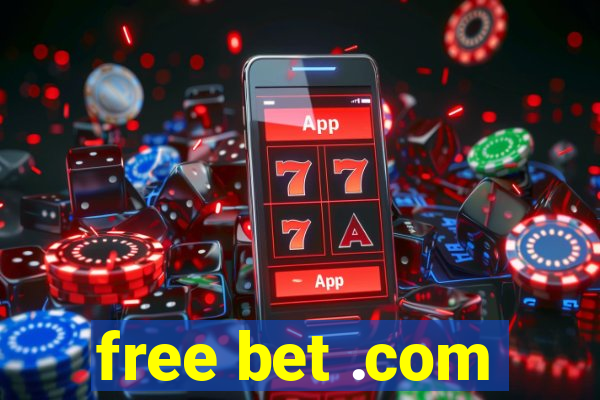 free bet .com