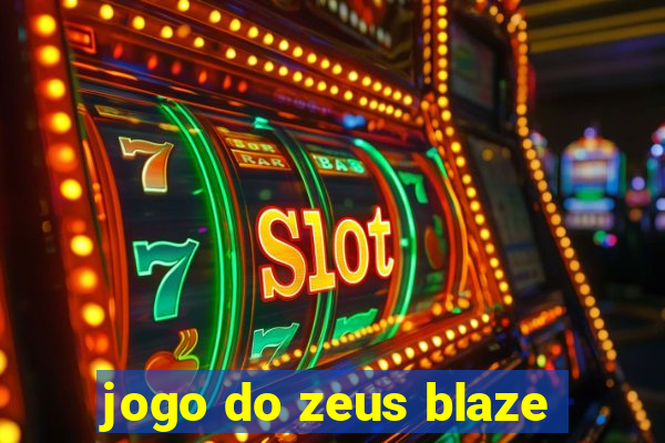 jogo do zeus blaze