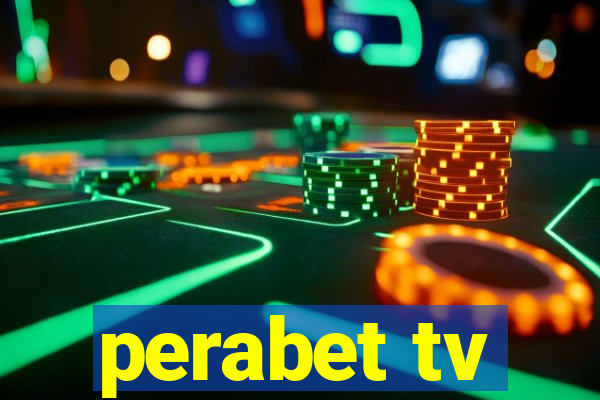 perabet tv