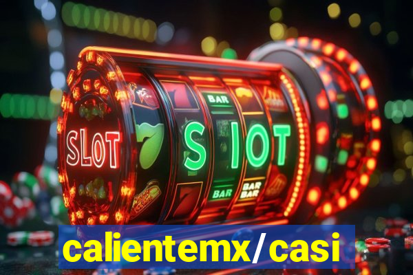 calientemx/casino