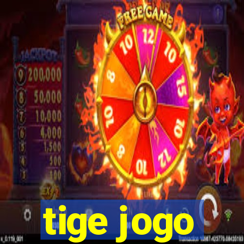 tige jogo