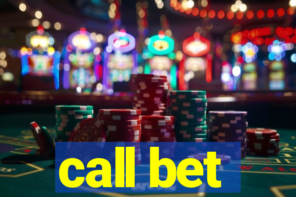 call bet