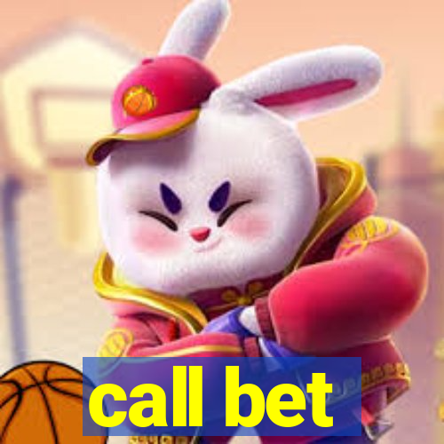 call bet