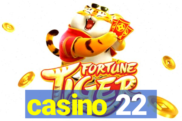 casino 22