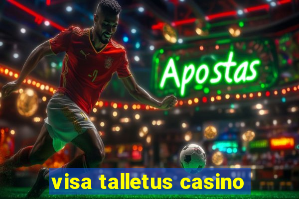 visa talletus casino