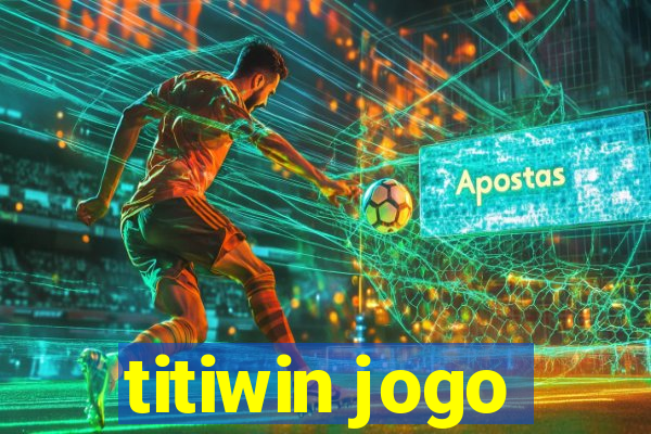 titiwin jogo