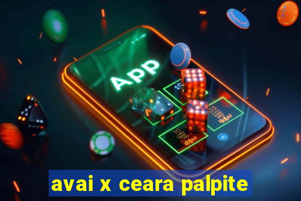 avai x ceara palpite