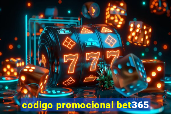 codigo promocional bet365