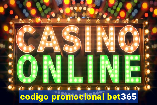 codigo promocional bet365