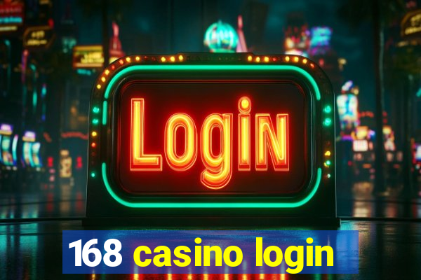 168 casino login