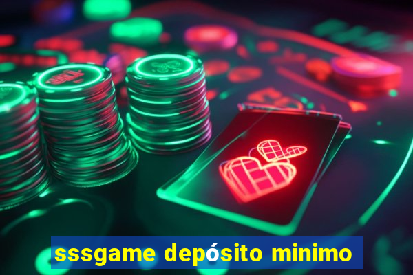 sssgame depósito minimo