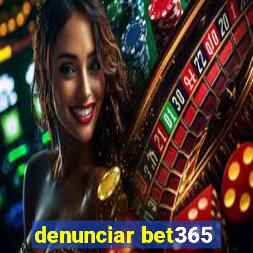 denunciar bet365