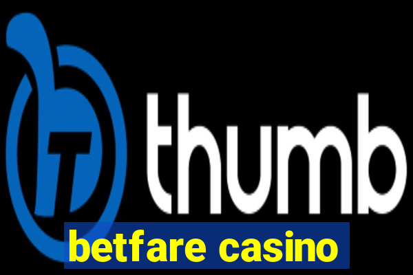 betfare casino